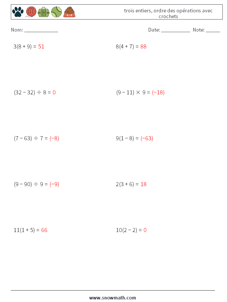 (10) trois entiers, ordre des opérations avec crochets Fiches d'Exercices de Mathématiques 12 Question, Réponse