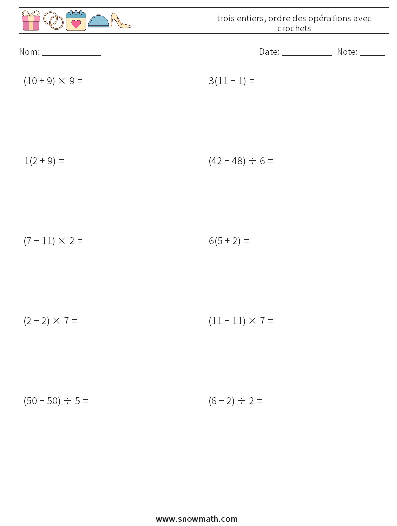 (10) trois entiers, ordre des opérations avec crochets Fiches d'Exercices de Mathématiques 4