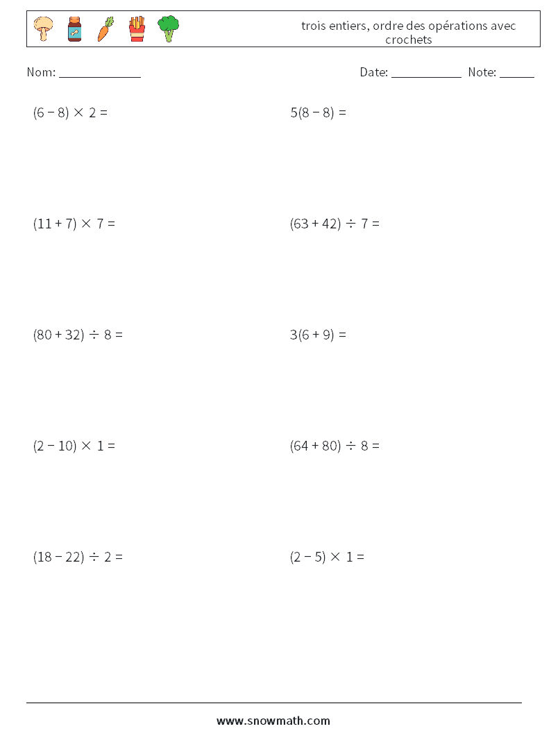 (10) trois entiers, ordre des opérations avec crochets Fiches d'Exercices de Mathématiques 5