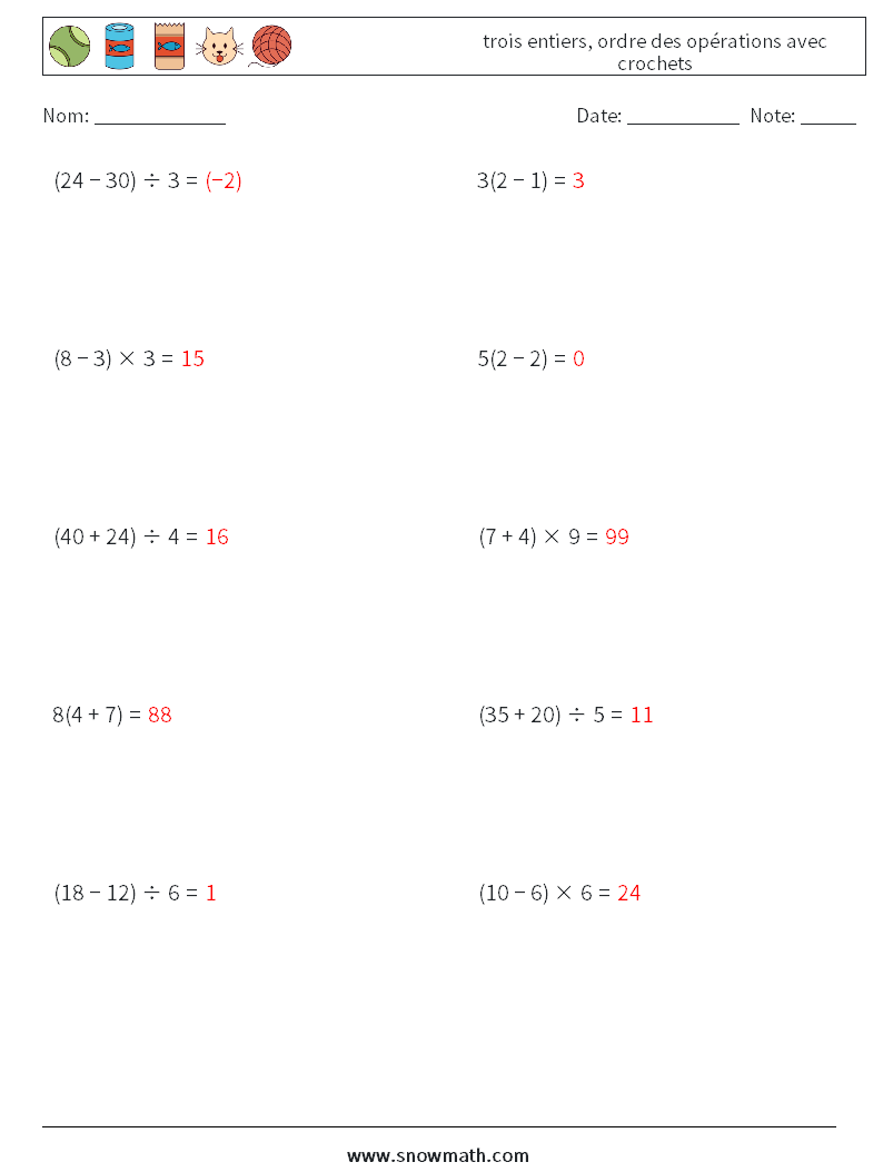 (10) trois entiers, ordre des opérations avec crochets Fiches d'Exercices de Mathématiques 7 Question, Réponse