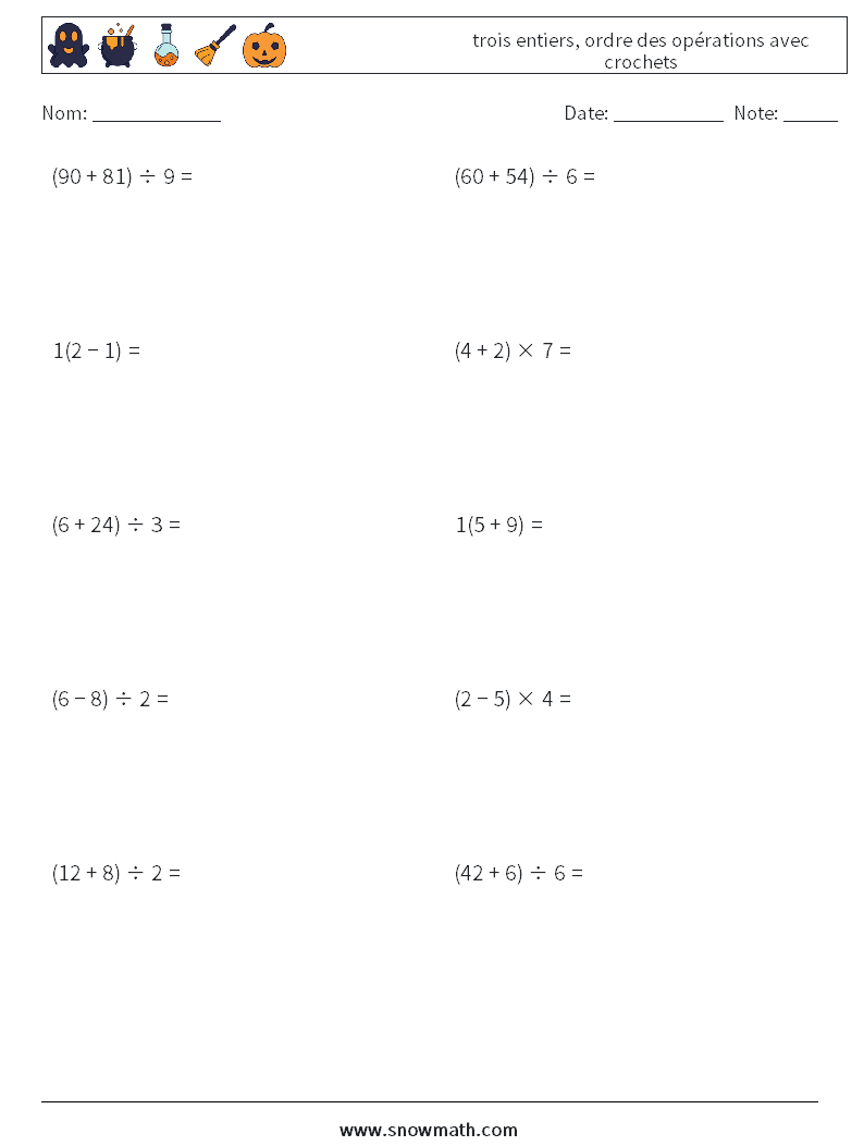 (10) trois entiers, ordre des opérations avec crochets Fiches d'Exercices de Mathématiques 8