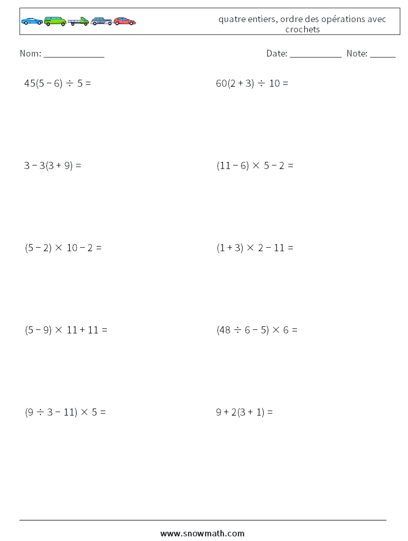 (10) quatre entiers, ordre des opérations avec crochets Fiches d'Exercices de Mathématiques 10