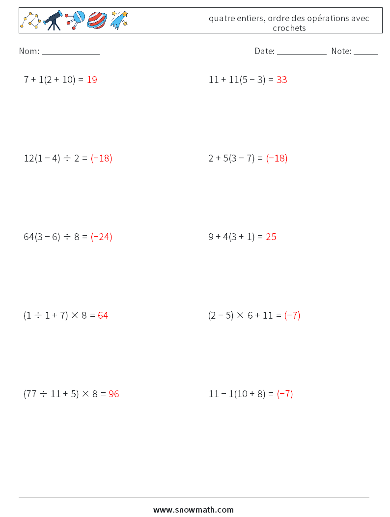 (10) quatre entiers, ordre des opérations avec crochets Fiches d'Exercices de Mathématiques 11 Question, Réponse