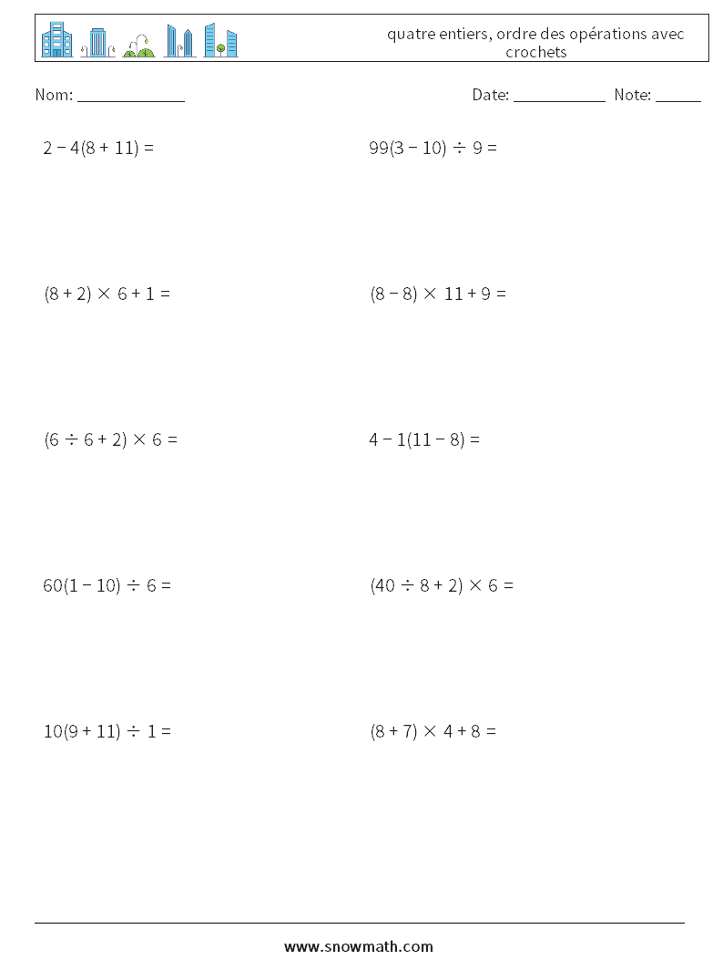 (10) quatre entiers, ordre des opérations avec crochets Fiches d'Exercices de Mathématiques 12