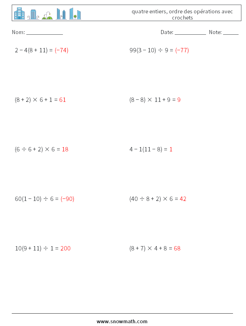 (10) quatre entiers, ordre des opérations avec crochets Fiches d'Exercices de Mathématiques 12 Question, Réponse