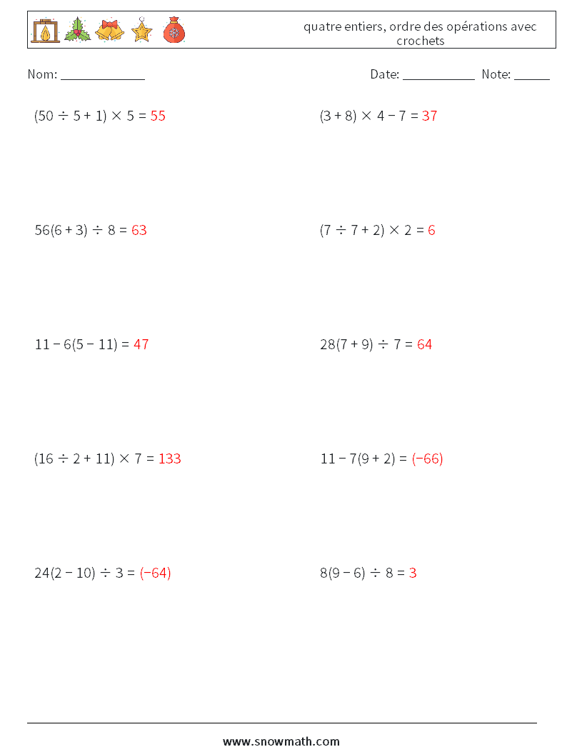 (10) quatre entiers, ordre des opérations avec crochets Fiches d'Exercices de Mathématiques 13 Question, Réponse