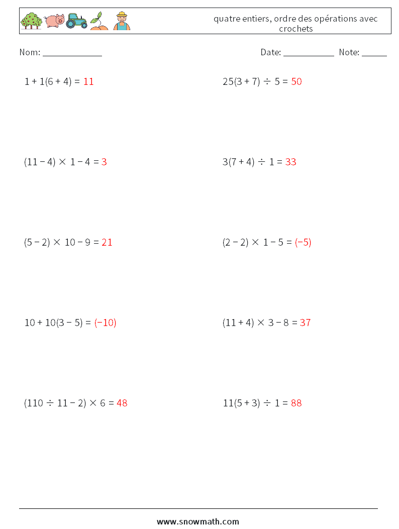 (10) quatre entiers, ordre des opérations avec crochets Fiches d'Exercices de Mathématiques 15 Question, Réponse