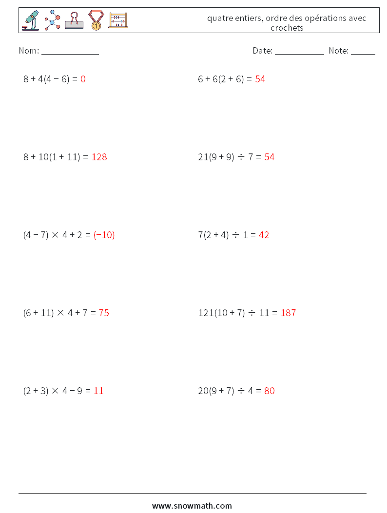 (10) quatre entiers, ordre des opérations avec crochets Fiches d'Exercices de Mathématiques 16 Question, Réponse