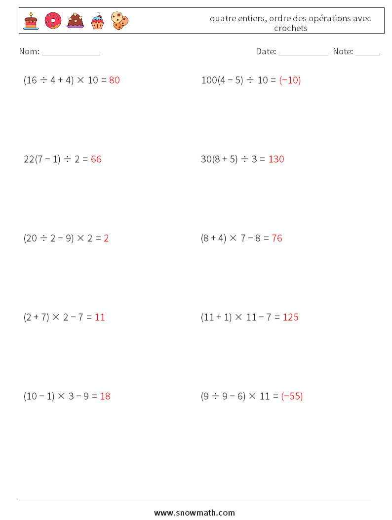 (10) quatre entiers, ordre des opérations avec crochets Fiches d'Exercices de Mathématiques 17 Question, Réponse