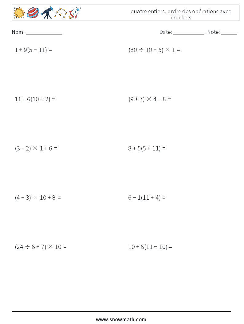 (10) quatre entiers, ordre des opérations avec crochets Fiches d'Exercices de Mathématiques 3