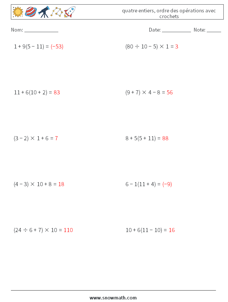 (10) quatre entiers, ordre des opérations avec crochets Fiches d'Exercices de Mathématiques 3 Question, Réponse