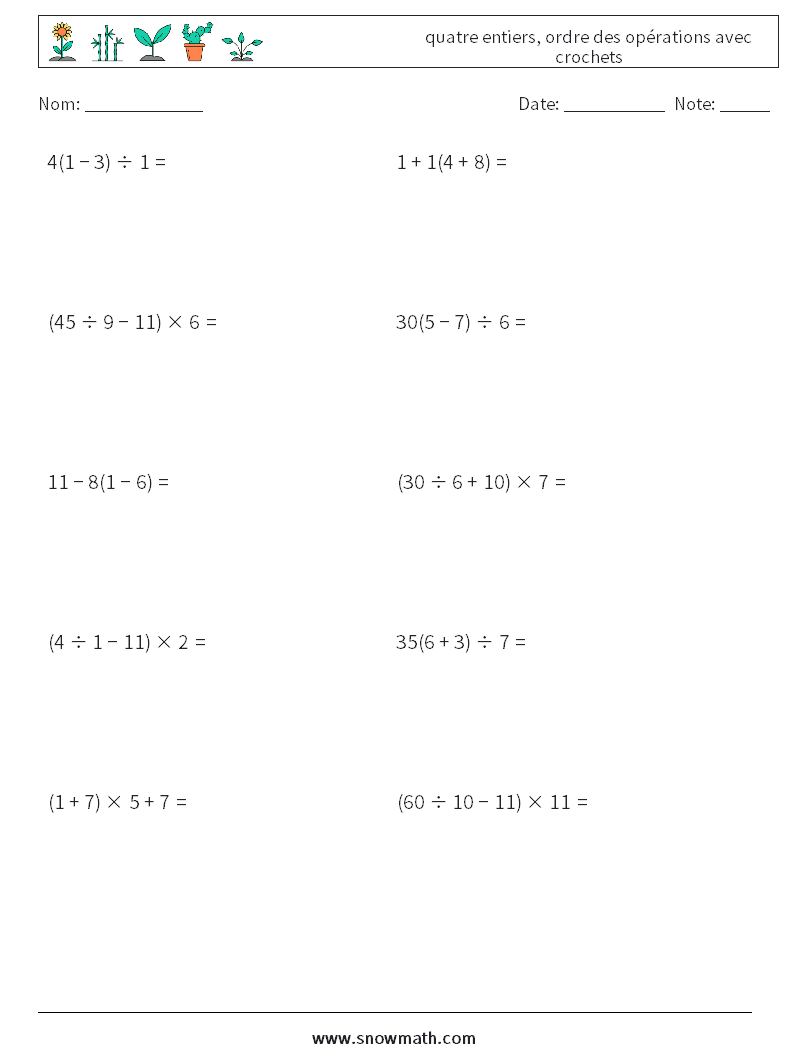 (10) quatre entiers, ordre des opérations avec crochets Fiches d'Exercices de Mathématiques 4