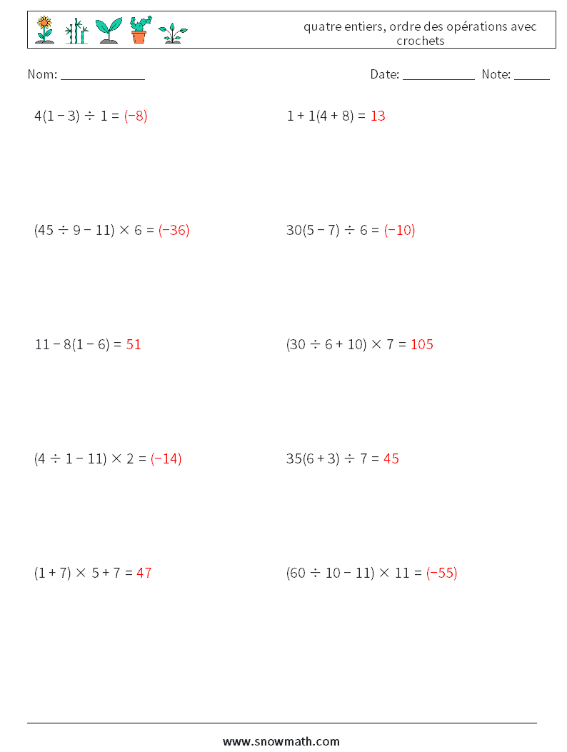 (10) quatre entiers, ordre des opérations avec crochets Fiches d'Exercices de Mathématiques 4 Question, Réponse