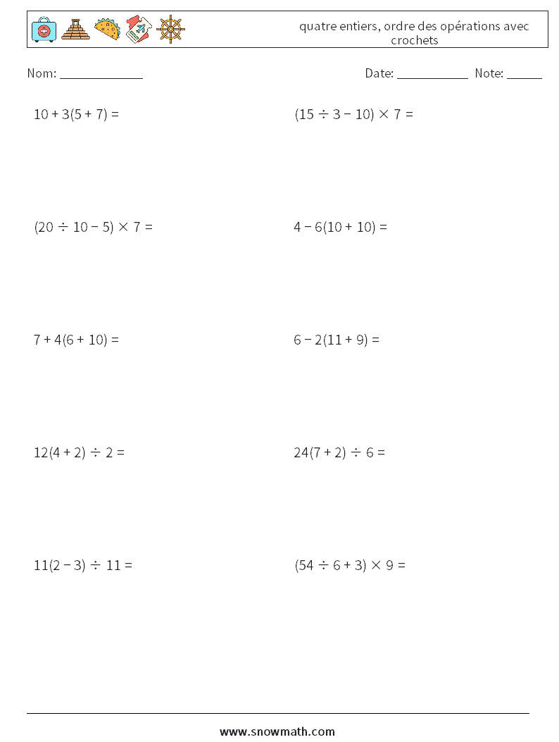 (10) quatre entiers, ordre des opérations avec crochets Fiches d'Exercices de Mathématiques 6