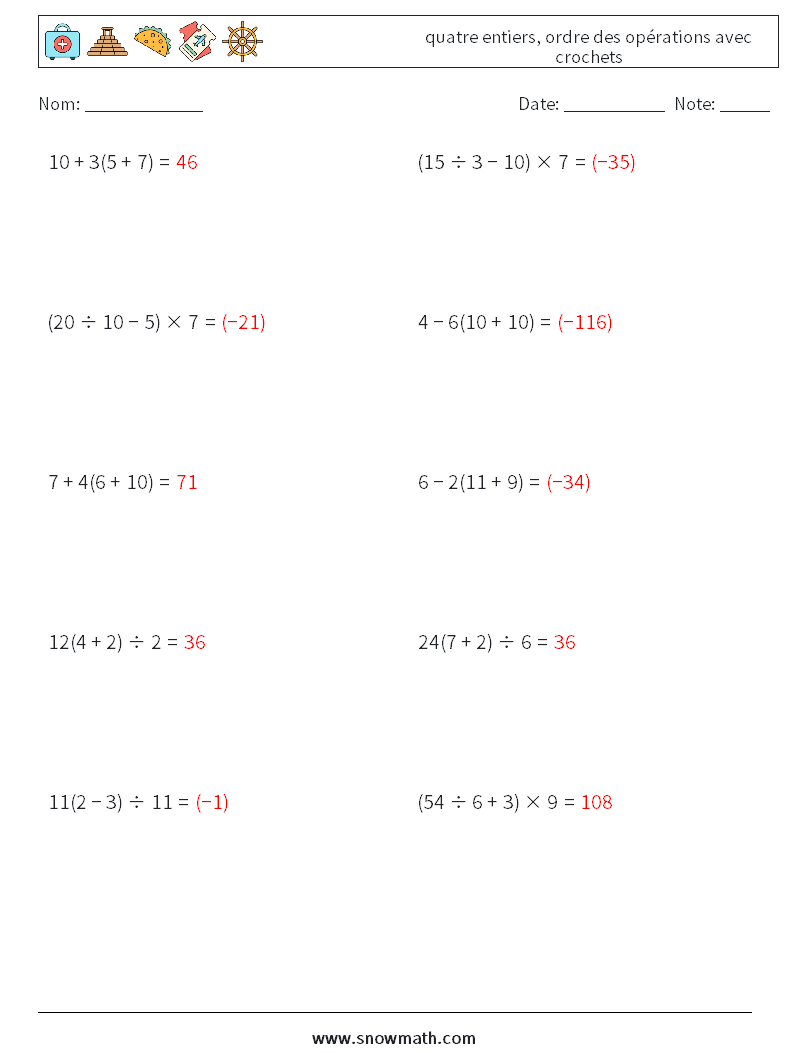 (10) quatre entiers, ordre des opérations avec crochets Fiches d'Exercices de Mathématiques 6 Question, Réponse
