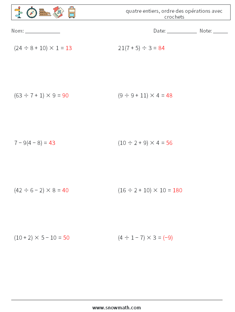 (10) quatre entiers, ordre des opérations avec crochets Fiches d'Exercices de Mathématiques 8 Question, Réponse