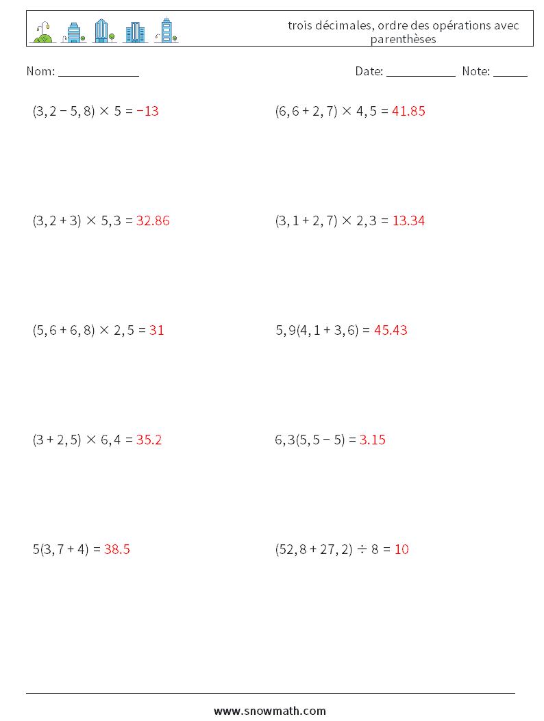 (10) trois décimales, ordre des opérations avec parenthèses Fiches d'Exercices de Mathématiques 14 Question, Réponse