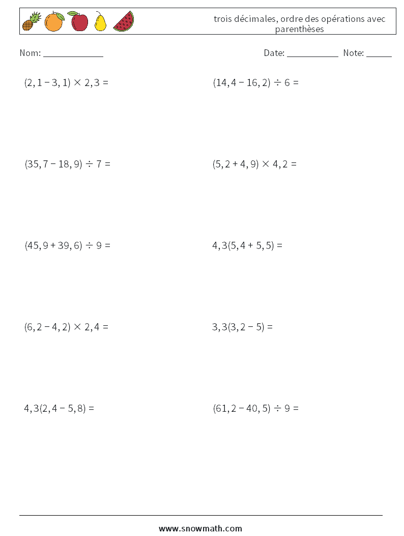 (10) trois décimales, ordre des opérations avec parenthèses Fiches d'Exercices de Mathématiques 3
