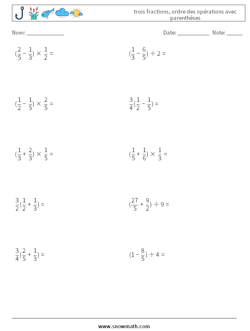 (10) trois fractions, ordre des opérations avec parenthèses