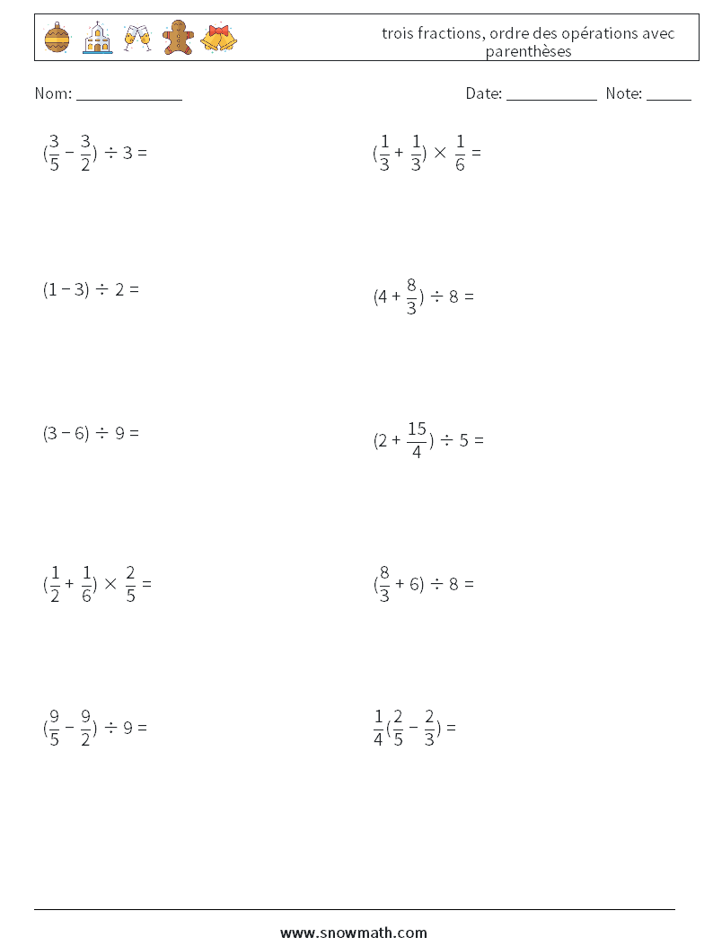 (10) trois fractions, ordre des opérations avec parenthèses Fiches d'Exercices de Mathématiques 10
