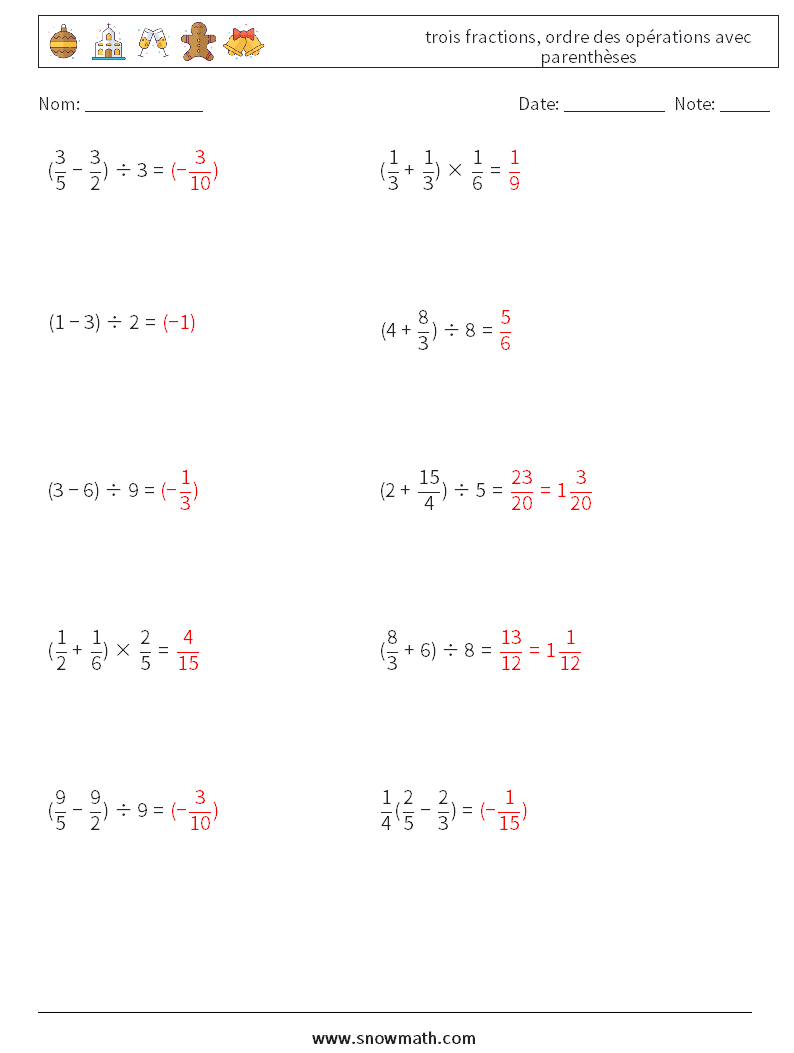 (10) trois fractions, ordre des opérations avec parenthèses Fiches d'Exercices de Mathématiques 10 Question, Réponse