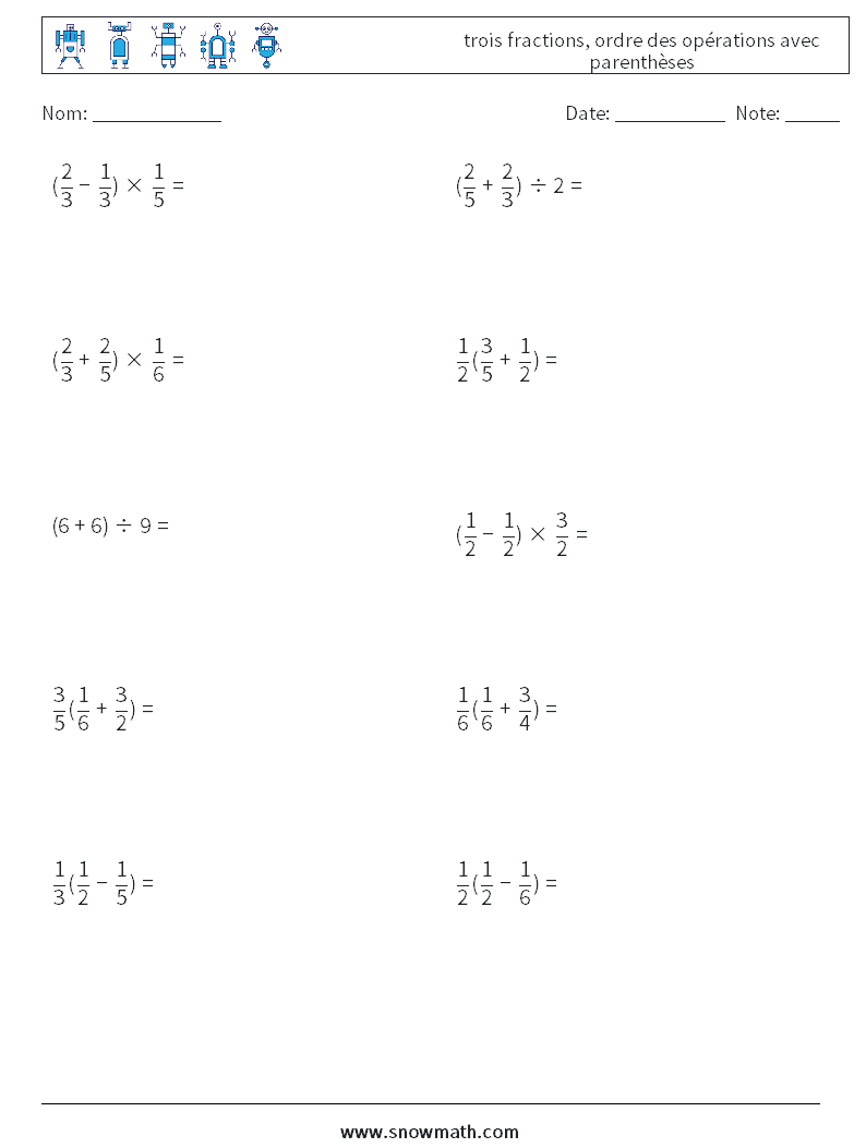 (10) trois fractions, ordre des opérations avec parenthèses Fiches d'Exercices de Mathématiques 11