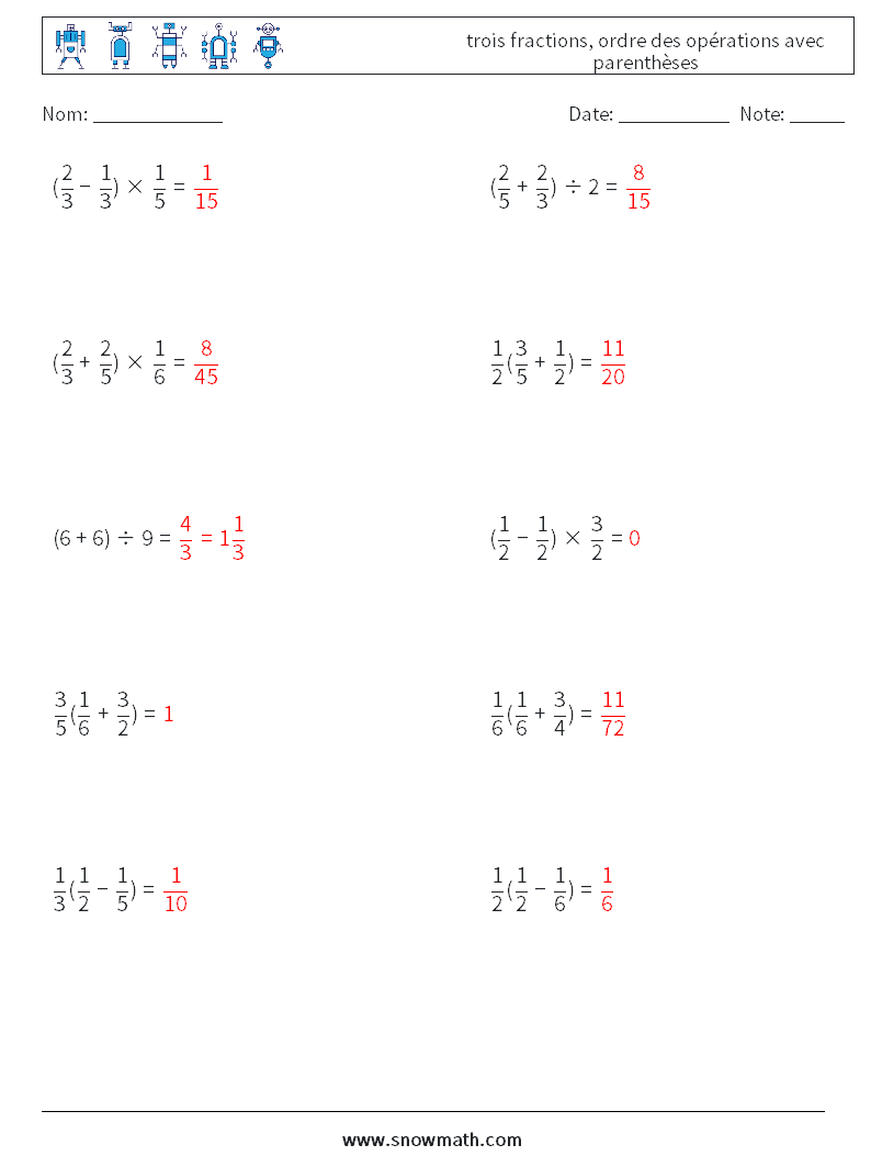 (10) trois fractions, ordre des opérations avec parenthèses Fiches d'Exercices de Mathématiques 11 Question, Réponse