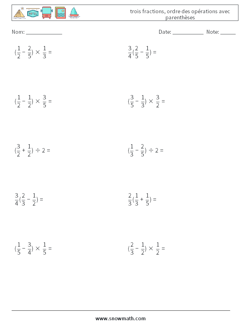 (10) trois fractions, ordre des opérations avec parenthèses Fiches d'Exercices de Mathématiques 13