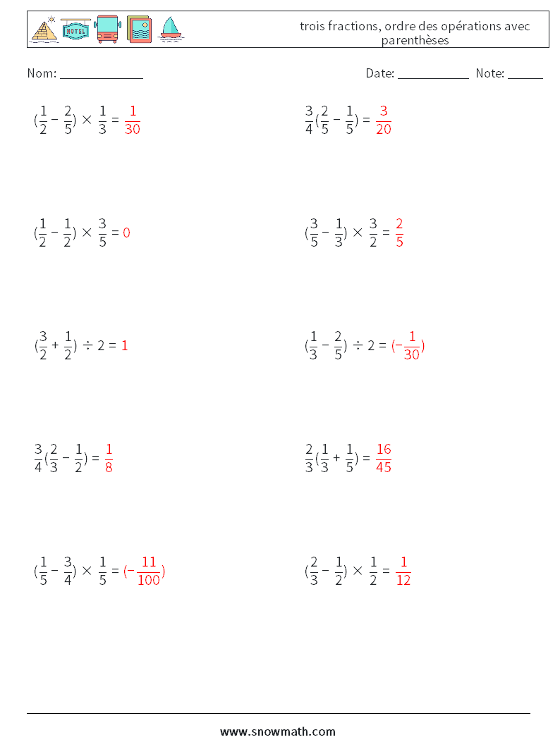 (10) trois fractions, ordre des opérations avec parenthèses Fiches d'Exercices de Mathématiques 13 Question, Réponse