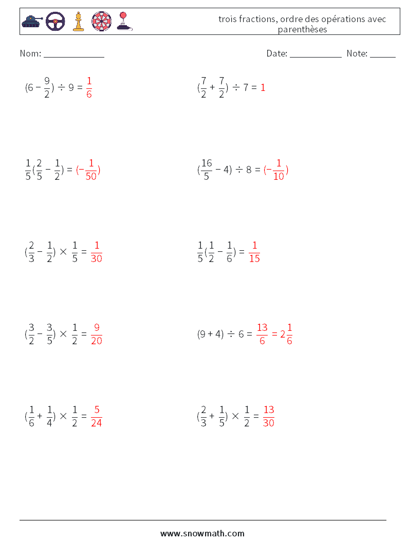(10) trois fractions, ordre des opérations avec parenthèses Fiches d'Exercices de Mathématiques 18 Question, Réponse