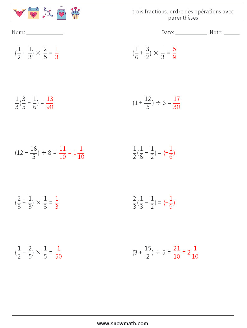 (10) trois fractions, ordre des opérations avec parenthèses Fiches d'Exercices de Mathématiques 3 Question, Réponse
