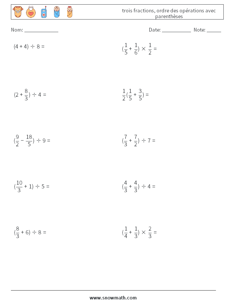 (10) trois fractions, ordre des opérations avec parenthèses Fiches d'Exercices de Mathématiques 5
