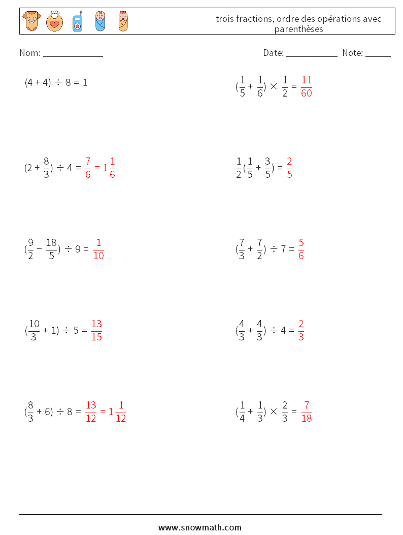 (10) trois fractions, ordre des opérations avec parenthèses Fiches d'Exercices de Mathématiques 5 Question, Réponse