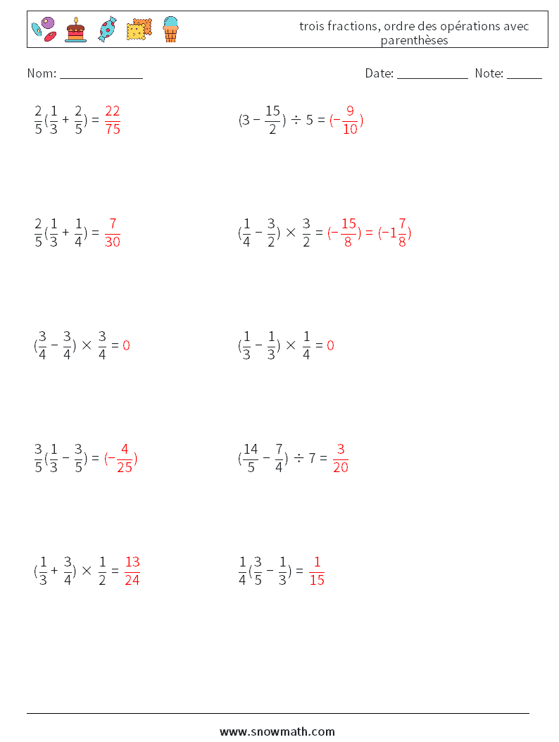 (10) trois fractions, ordre des opérations avec parenthèses Fiches d'Exercices de Mathématiques 6 Question, Réponse