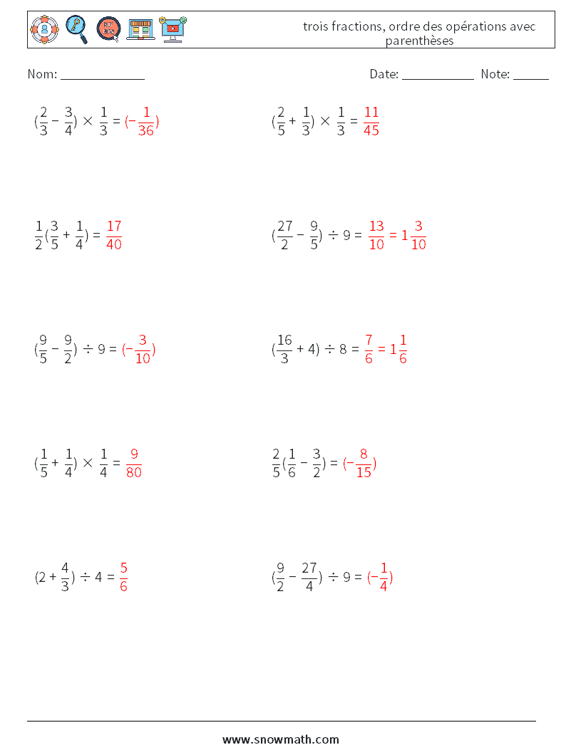 (10) trois fractions, ordre des opérations avec parenthèses Fiches d'Exercices de Mathématiques 8 Question, Réponse