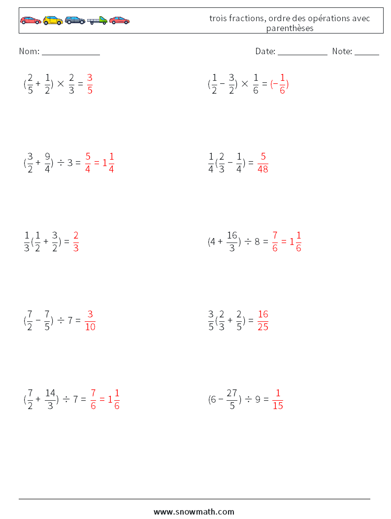 (10) trois fractions, ordre des opérations avec parenthèses Fiches d'Exercices de Mathématiques 9 Question, Réponse