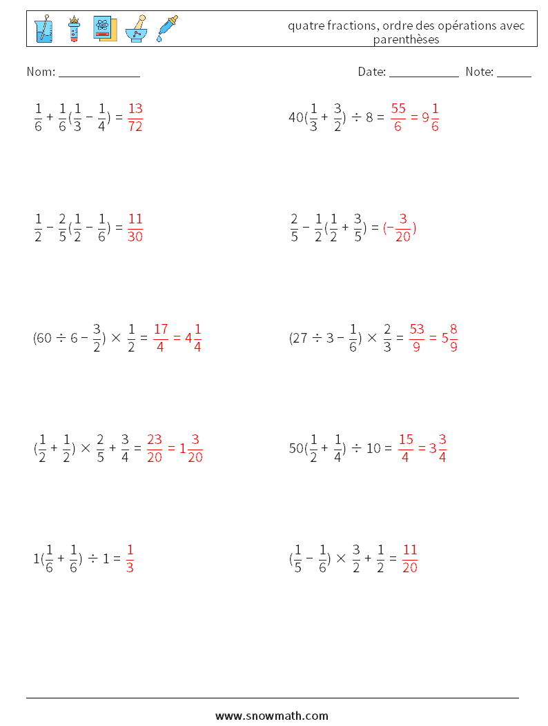 (10) quatre fractions, ordre des opérations avec parenthèses Fiches d'Exercices de Mathématiques 16 Question, Réponse