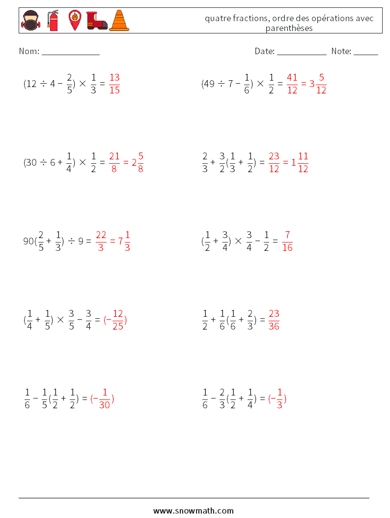 (10) quatre fractions, ordre des opérations avec parenthèses Fiches d'Exercices de Mathématiques 17 Question, Réponse