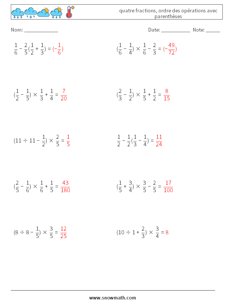 (10) quatre fractions, ordre des opérations avec parenthèses Fiches d'Exercices de Mathématiques 1 Question, Réponse