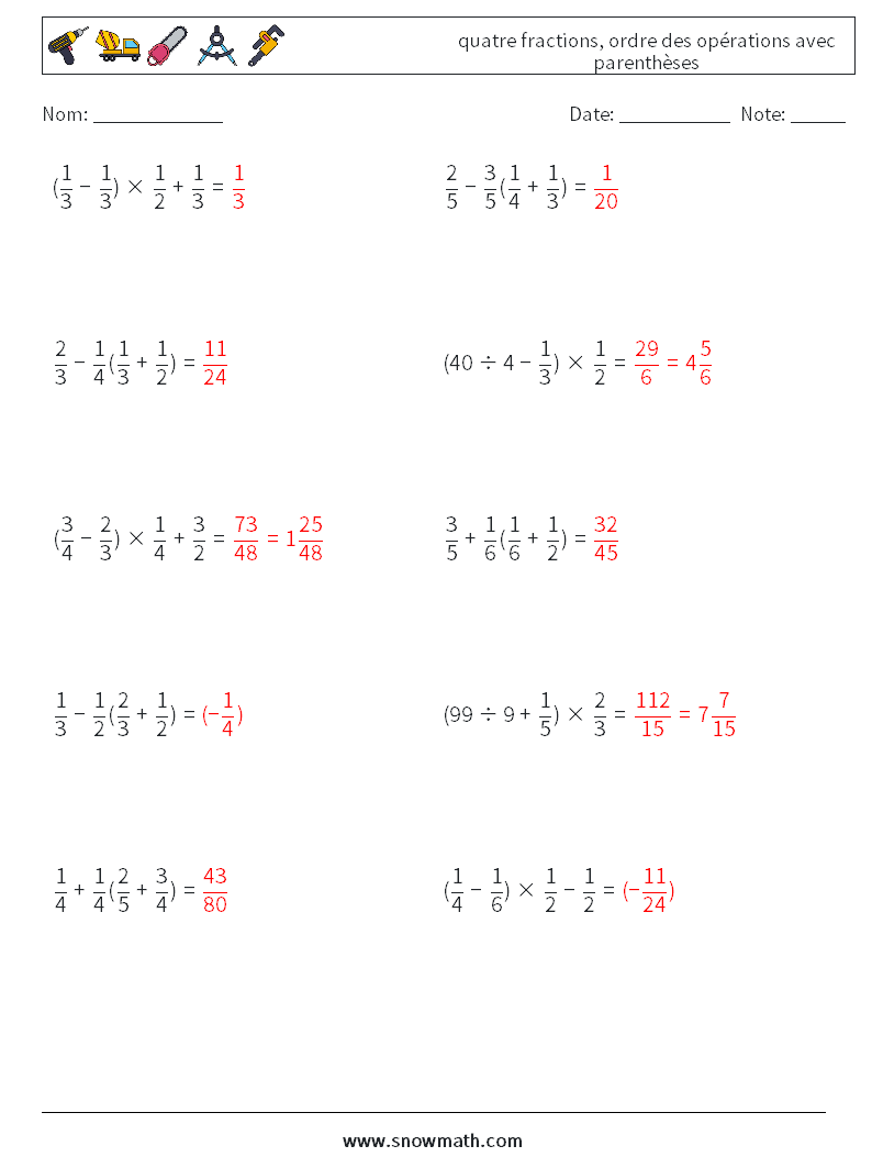 (10) quatre fractions, ordre des opérations avec parenthèses Fiches d'Exercices de Mathématiques 6 Question, Réponse