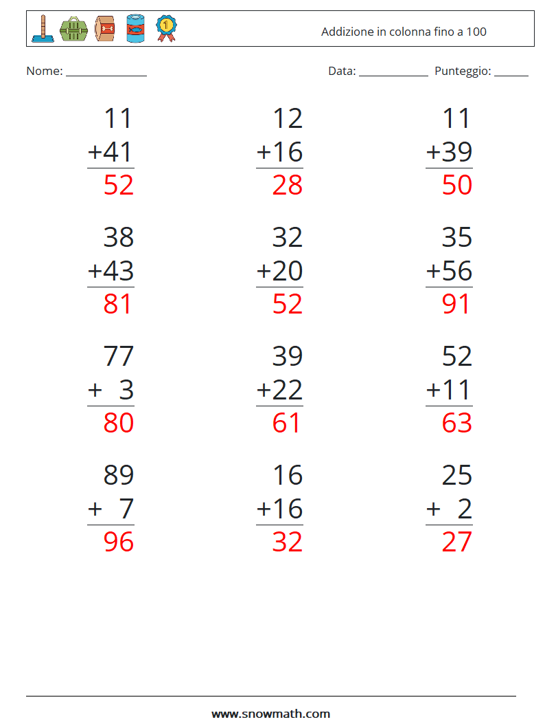 (12) Addizione in colonna fino a 100 Fogli di lavoro di matematica 15 Domanda, Risposta