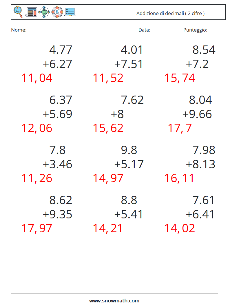 (12) Addizione di decimali ( 2 cifre ) Fogli di lavoro di matematica 10 Domanda, Risposta