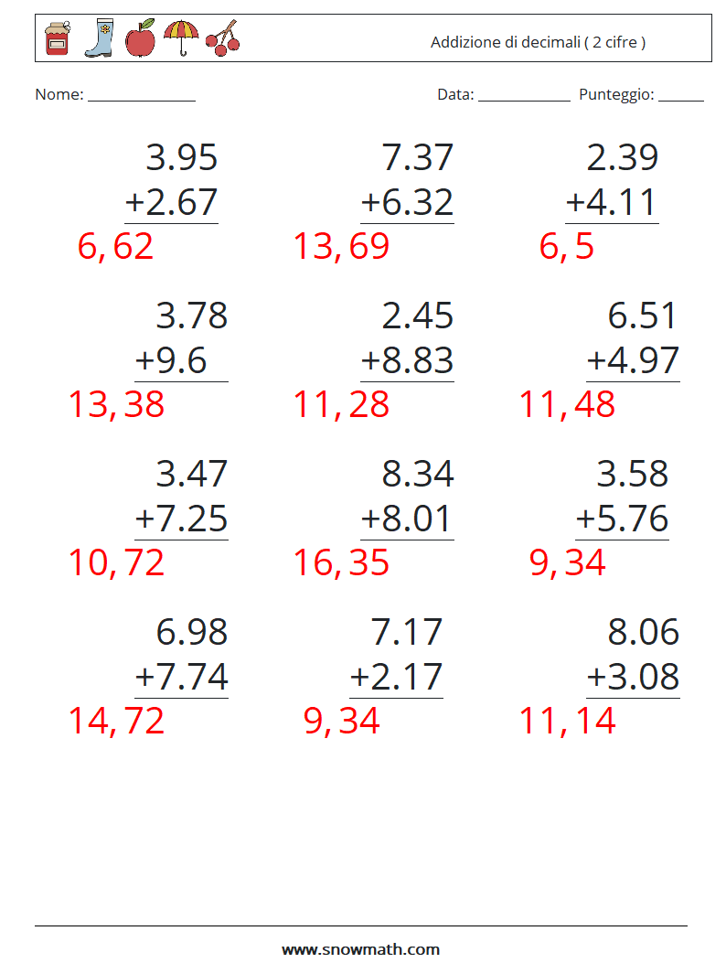 (12) Addizione di decimali ( 2 cifre ) Fogli di lavoro di matematica 11 Domanda, Risposta