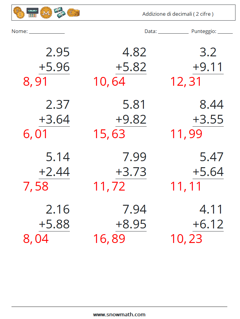 (12) Addizione di decimali ( 2 cifre ) Fogli di lavoro di matematica 14 Domanda, Risposta