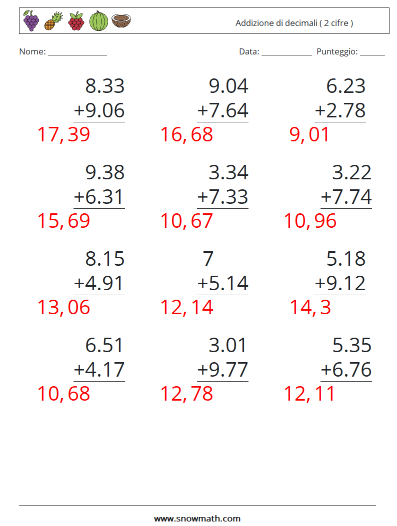 (12) Addizione di decimali ( 2 cifre ) Fogli di lavoro di matematica 16 Domanda, Risposta