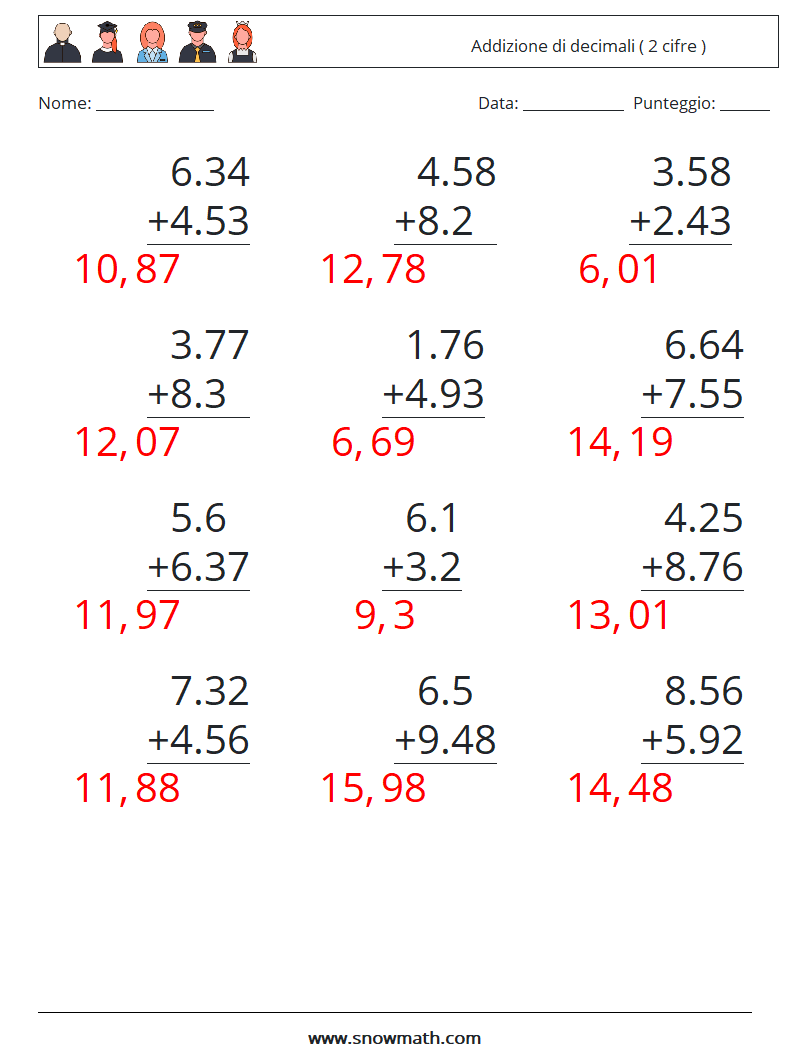 (12) Addizione di decimali ( 2 cifre ) Fogli di lavoro di matematica 3 Domanda, Risposta