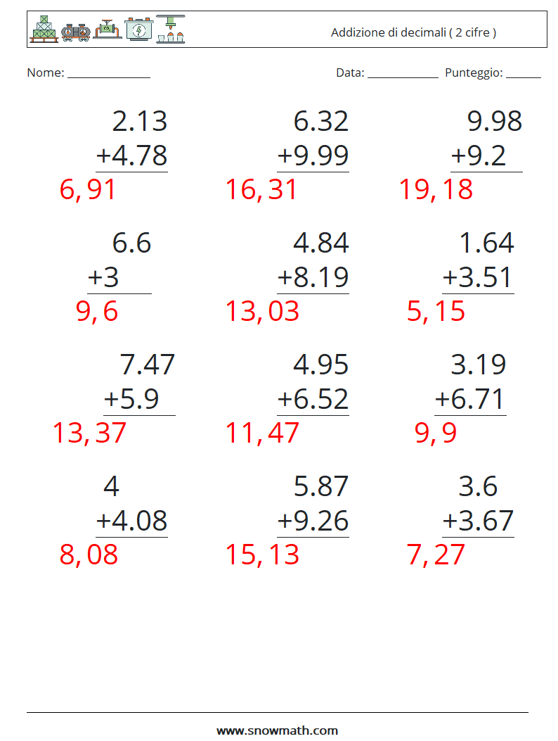 (12) Addizione di decimali ( 2 cifre ) Fogli di lavoro di matematica 5 Domanda, Risposta