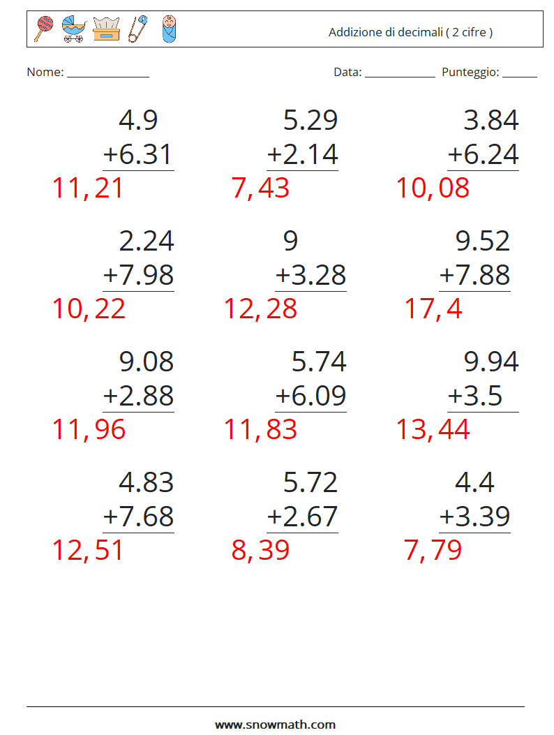 (12) Addizione di decimali ( 2 cifre ) Fogli di lavoro di matematica 6 Domanda, Risposta