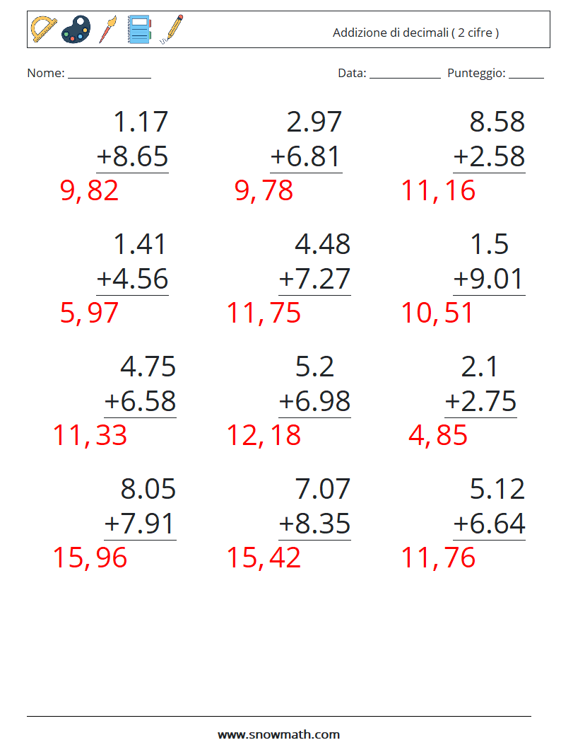 (12) Addizione di decimali ( 2 cifre ) Fogli di lavoro di matematica 7 Domanda, Risposta