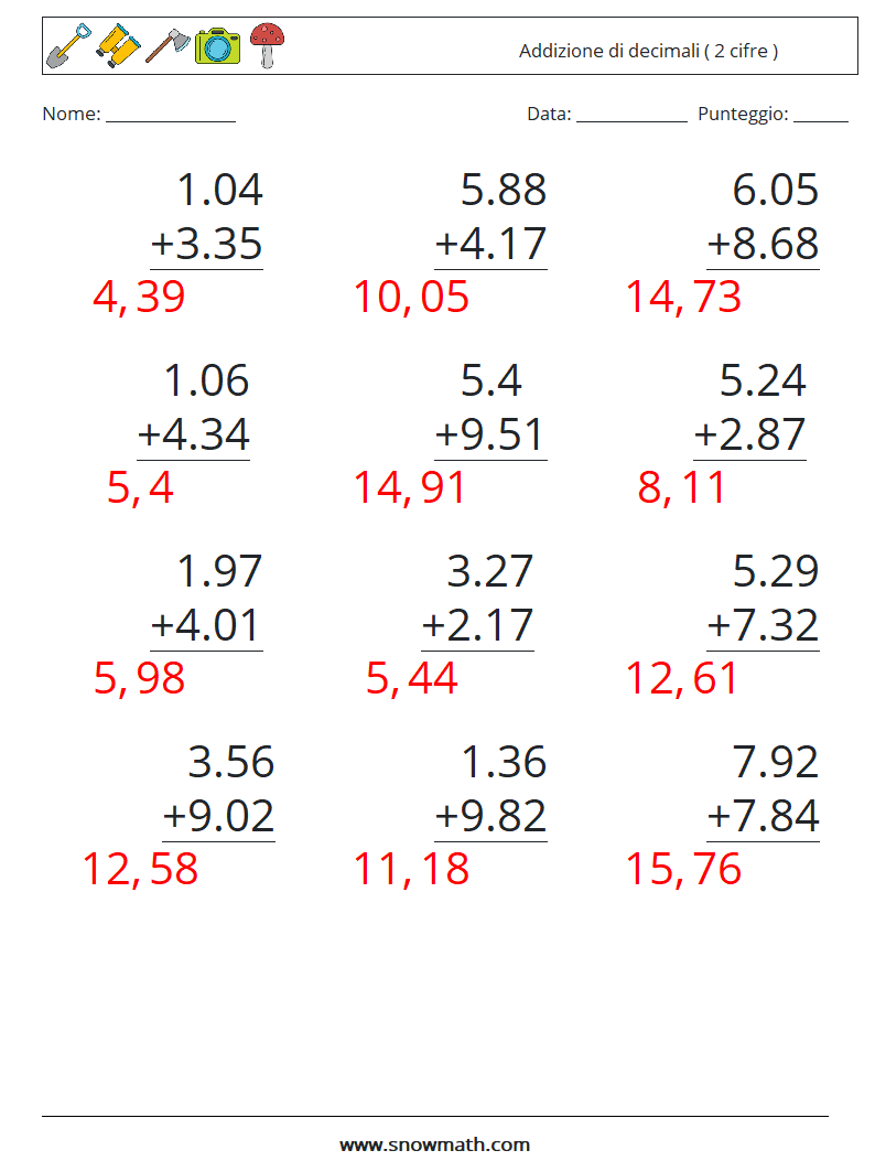 (12) Addizione di decimali ( 2 cifre ) Fogli di lavoro di matematica 9 Domanda, Risposta